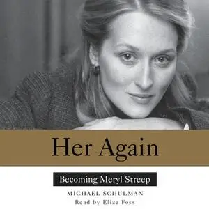 «Her Again» by Michael Schulman