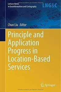 Principle and Application Progress in Location-Based Services (Repost)