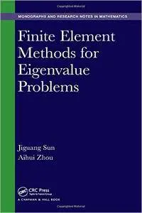 Finite Element Methods for Eigenvalue Problems