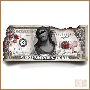 King Los - God, Money, War (2015) [Official Digital Download]