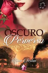 «Oscuro y perverso» by Tania Sexton