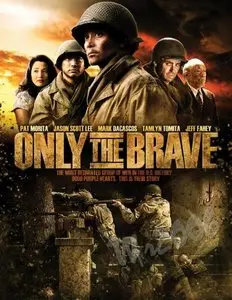 Only the Brave (2006)