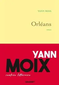 Yann Moix, "Orléans"