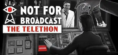 Not For Broadcast The Telethon (2020)