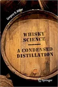 Whisky Science: A Condensed Distillation (Repost)