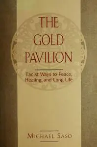 «Gold Pavilion» by Michael Saso