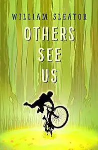 «Others See Us» by William Sleator