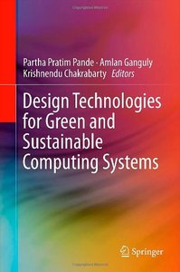 Design Technologies for Green and Sustainable Computing Systems (repost)