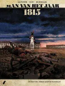 Man van het Jaar - 03 - 1815 De Man dieMerde riep in Waterloo
