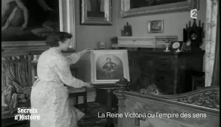 (Fr2) Secrets d'histoire : La Reine Victoria ou l’empire des sens (2011)