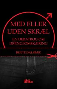 «Med eller uden skræl» by Bente Dalsbæk