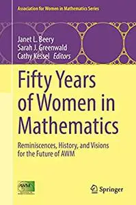 Fifty Years of Women in Mathematics