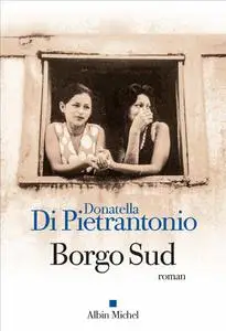 Borgo Sud - Donatella Di Pietrantonio