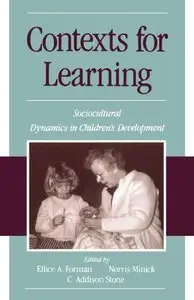 Contexts for Learning: Sociocultural Dynamics in Children's Development (repost)