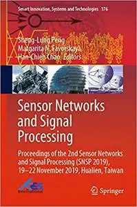 Sensor Networks and Signal Processing: Proceedings of the 2nd Sensor Networks and Signal Processing (SNSP 2019), 19-22 N