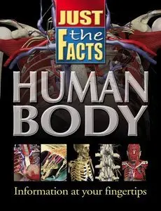 Just the Facts Human Body (repost)