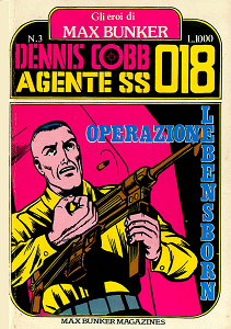 Dennis Cobb Agente SS 018 - Volume 3 - Operazione Lebensborn