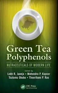 Green tea polyphenols: nutraceuticals of modern life
