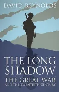 «The Long Shadow» by David Reynolds