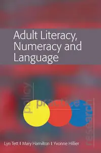 Adult Literacy, Numeracy & Language: Policy, Practice & Research