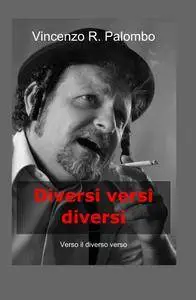 Diversi versi diversi