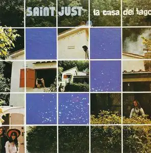 Saint Just - La Casa Del Lago (1974) [Reissue 1989]