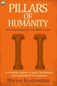 «Pillars of Humanity: the Delphic Admonitions» by Marios Koutsoukos