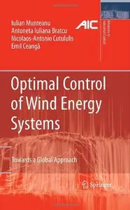 Optimal Control of Wind Energy Systems: Towards a Global Approach (repost)