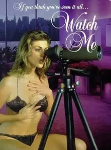 Watch Me (1995) 