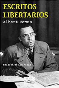 Escritos Libertarios - Albert Camus