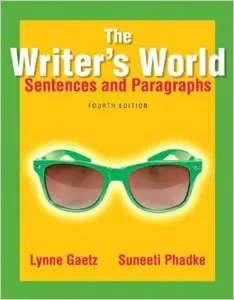 The Writer's World: Sentences and Paragraphs (4th Edition)