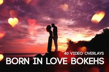 CreativeMarket - Born in Love Bokehs