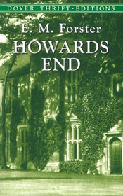 Howards End : A Novel By E. M. Forster