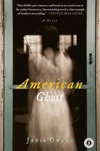 «American Ghost» by Janis Owens