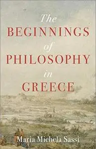 The Beginnings of Philosophy in Greece