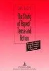 The study of aspect, tense and action: towards a theory of the semantics of grammatical categories