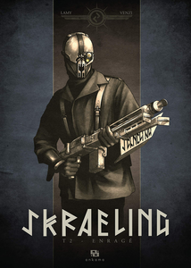 Skraeling - Tome 2 - Enragé