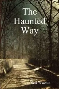 The Haunted Way