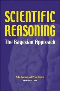 Scientific Reasoning: The Bayesian Approach, 3rd edition (repost)