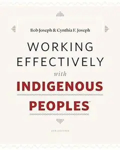 Working Effectively with Indigenous Peoples(R)