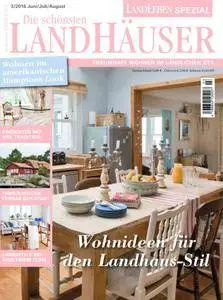 Landleben Spezial Die schönsten Landhäuser - Juni-August 2016