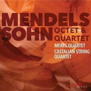 Merel Quartet, Castalian String Quartet - Mendelssohn: String Quartet No. 1 (2019) [Official Digital Download 24/96]