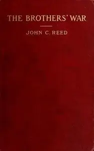 «The Brothers' War» by John Reed