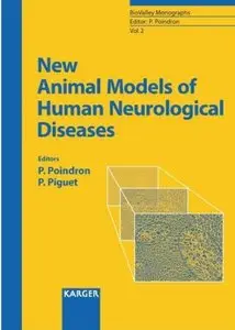 New Animal Models of Human Neurological Diseases