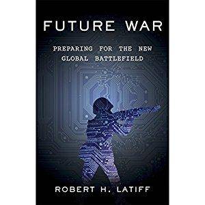Future War: Preparing for the New Global Battlefield [Audiobook]