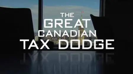 TVO - The Great Canadian Tax Dodge (2015)