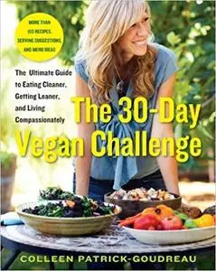 The 30-Day Vegan Challenge [Repost]