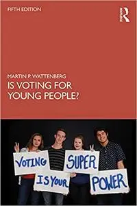 Is Voting for Young People? Ed 5