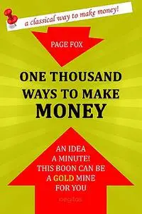 «One Thousand Ways To Make Money» by None