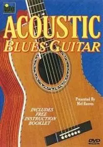 Mel Reeves - Acoustic Blues Guitar [repost]